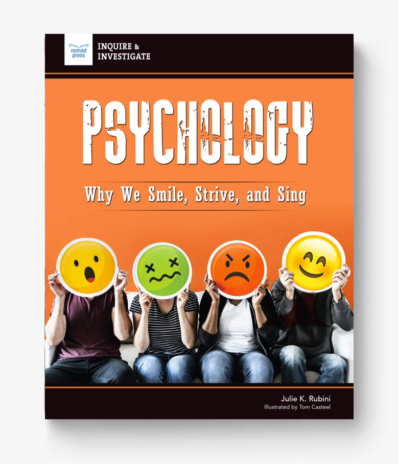 Psych_Book_Cover_shadow Psychology: Why We Smile, Strive, and Sing (Inquire & Investigate)